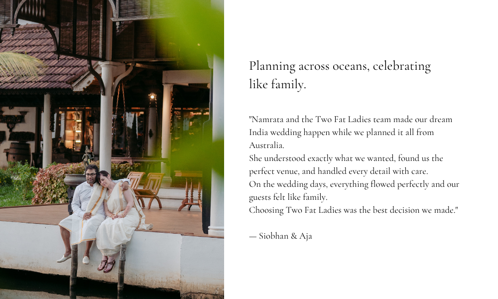 Planning across oceans, celebrating like family. Namrata and the Two Fat Ladies team made our dream In (1)
